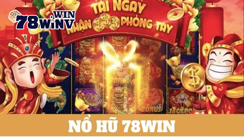 78Win - Cổng game xanh chín để quay hũ