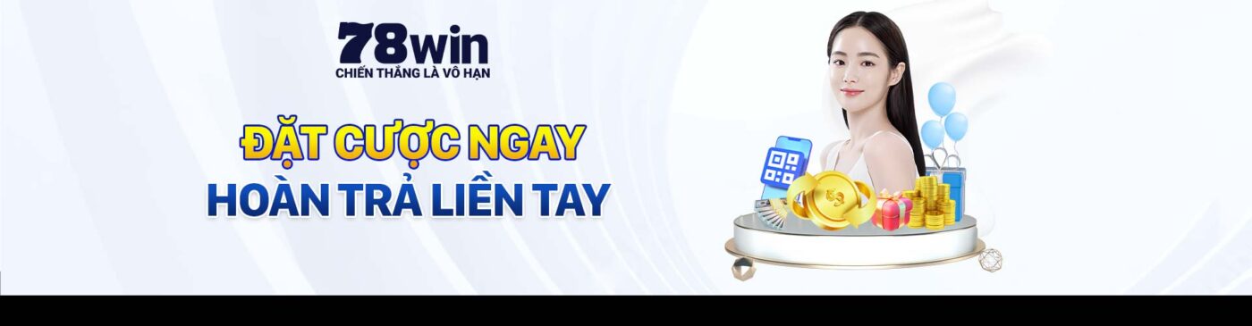 Đặt cược ngay hoàn trả cược ngay